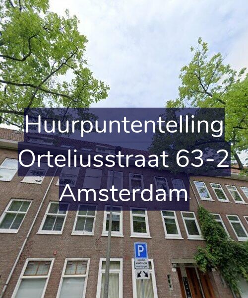 Foto gevel Huurpuntentelling voor Orteliusstraat 63-2, Amsterdam