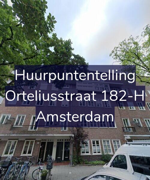 Foto gevel Huurpuntentelling voor Orteliusstraat 182-H, Amsterdam