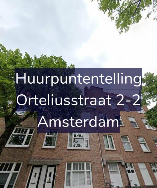 Foto gevel Huurpuntentelling voor Orteliusstraat 2-2, Amsterdam