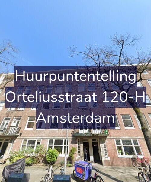 Foto gevel Huurpuntentelling voor Orteliusstraat 120-H, Amsterdam