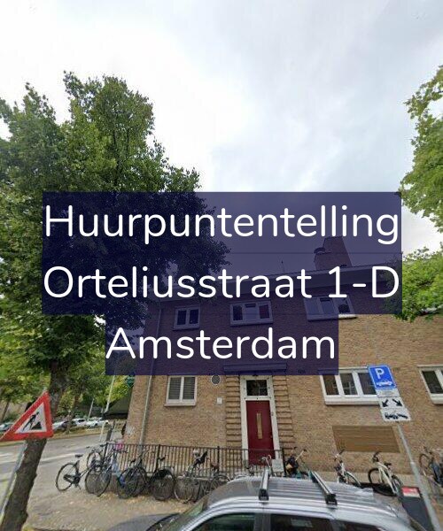 Foto gevel Huurpuntentelling voor Orteliusstraat 1-D, Amsterdam