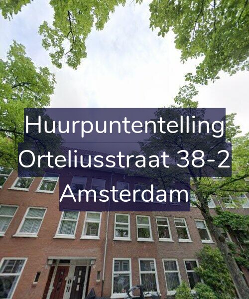 Foto gevel Huurpuntentelling voor Orteliusstraat 38-2, Amsterdam