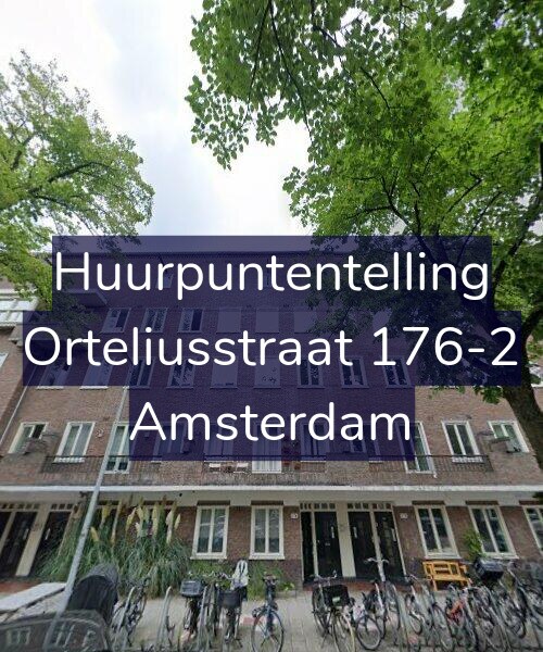 Foto gevel Huurpuntentelling voor Orteliusstraat 176-2, Amsterdam