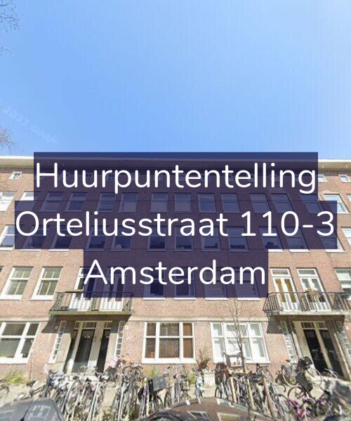 Foto gevel Huurpuntentelling voor Orteliusstraat 110-3, Amsterdam