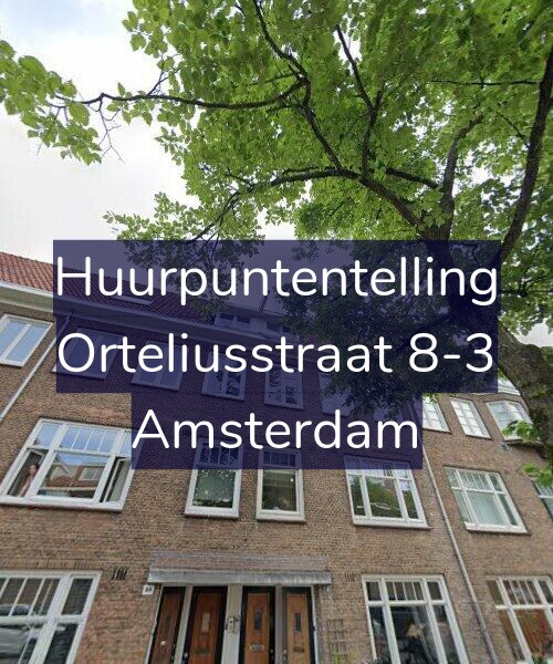 Foto gevel Huurpuntentelling voor Orteliusstraat 8-3, Amsterdam