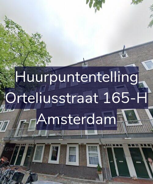 Foto gevel Huurpuntentelling voor Orteliusstraat 165-H, Amsterdam