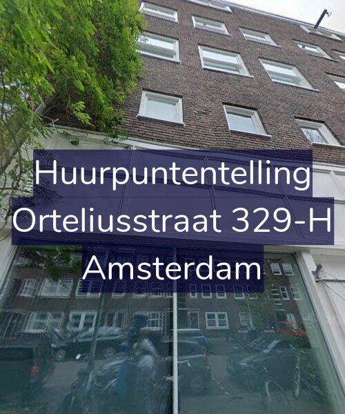Foto gevel Huurpuntentelling voor Orteliusstraat 329-H, Amsterdam