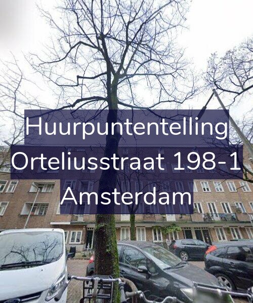 Foto gevel Huurpuntentelling voor Orteliusstraat 198-1, Amsterdam