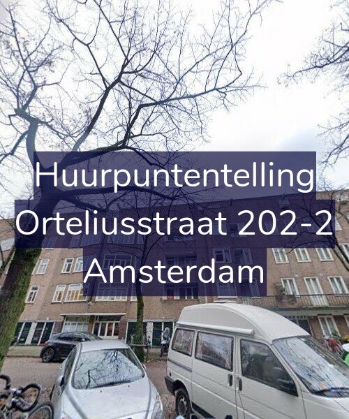 Foto gevel Huurpuntentelling voor Orteliusstraat 202-2, Amsterdam