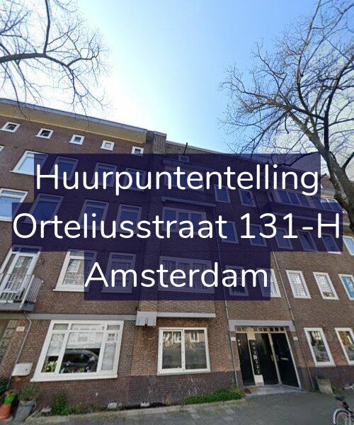 Foto gevel Huurpuntentelling voor Orteliusstraat 131-H, Amsterdam