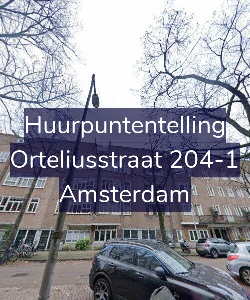 Foto gevel Huurpuntentelling voor Orteliusstraat 204-1, Amsterdam