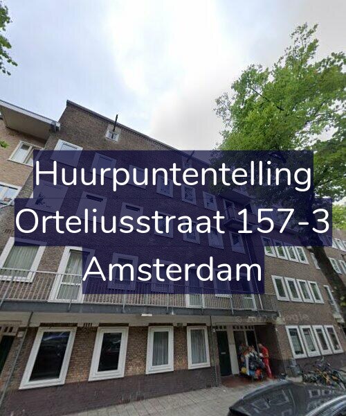 Foto gevel Huurpuntentelling voor Orteliusstraat 157-3, Amsterdam