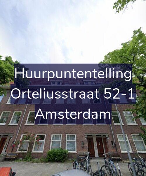 Foto gevel Huurpuntentelling voor Orteliusstraat 52-1, Amsterdam