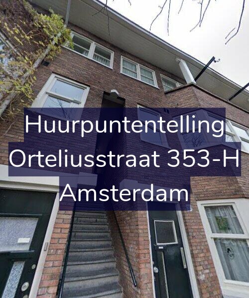 Foto gevel Huurpuntentelling voor Orteliusstraat 353-H, Amsterdam
