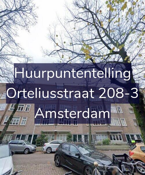 Foto gevel Huurpuntentelling voor Orteliusstraat 208-3, Amsterdam