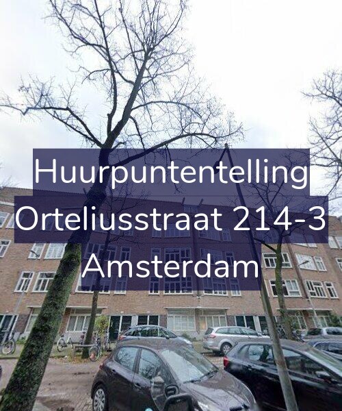 Foto gevel Huurpuntentelling voor Orteliusstraat 214-3, Amsterdam