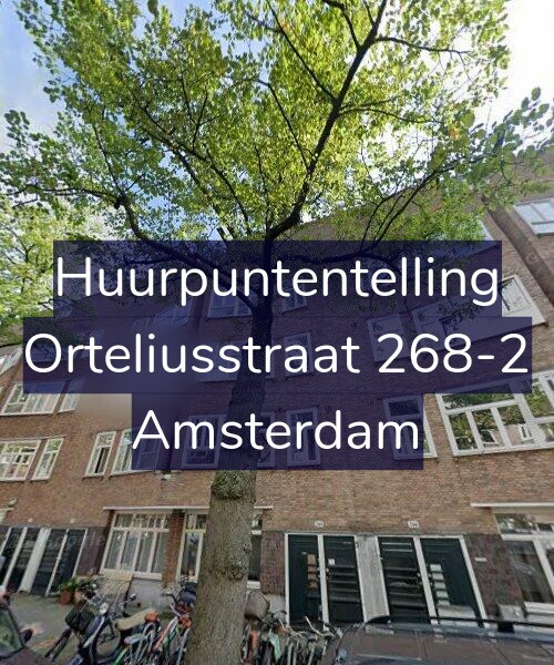 Foto gevel Huurpuntentelling voor Orteliusstraat 268-2, Amsterdam
