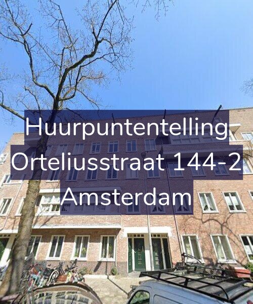 Foto gevel Huurpuntentelling voor Orteliusstraat 144-2, Amsterdam