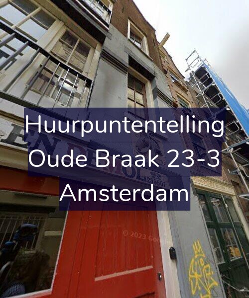 Foto gevel Huurpuntentelling voor Oude Braak 23-3, Amsterdam