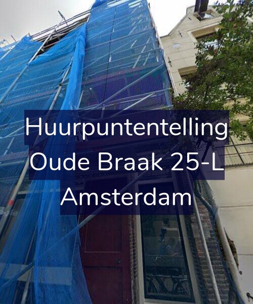 Foto gevel Huurpuntentelling voor Oude Braak 25-L, Amsterdam