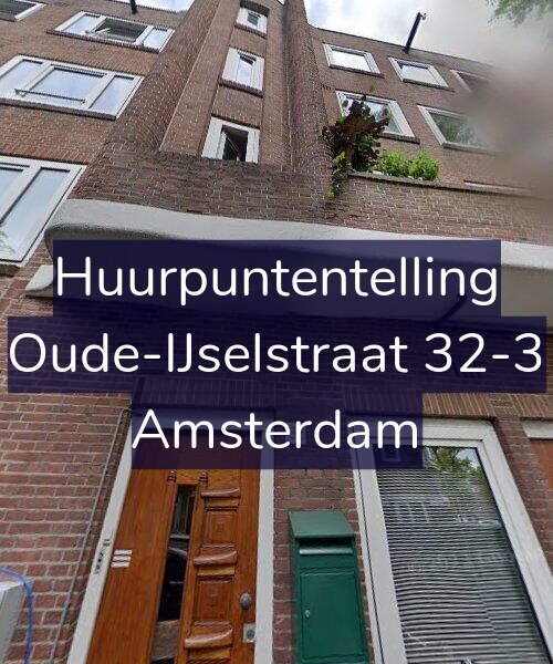 Foto gevel Huurpuntentelling voor Oude-IJselstraat 32-3, Amsterdam