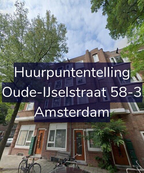 Foto gevel Huurpuntentelling voor Oude-IJselstraat 58-3, Amsterdam