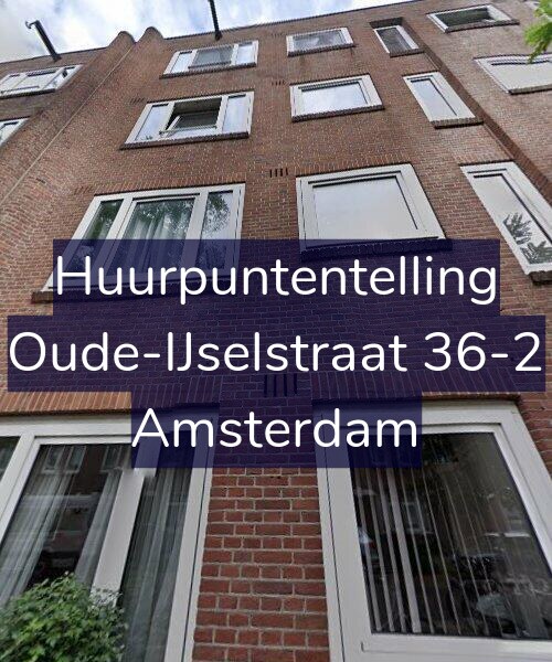 Foto gevel Huurpuntentelling voor Oude-IJselstraat 36-2, Amsterdam