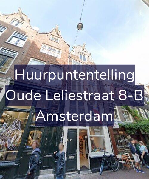 Foto gevel Huurpuntentelling voor Oude Leliestraat 8-B, Amsterdam