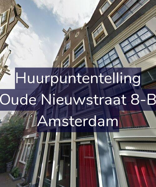 Foto gevel Huurpuntentelling voor Oude Nieuwstraat 8-B, Amsterdam