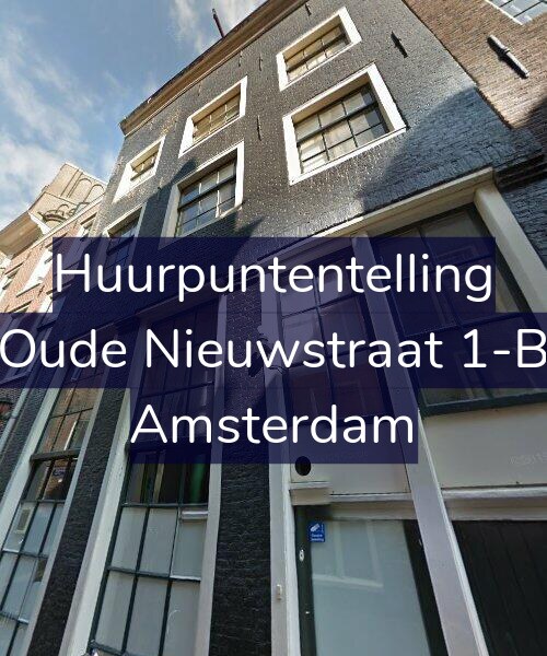 Foto gevel Huurpuntentelling voor Oude Nieuwstraat 1-B, Amsterdam