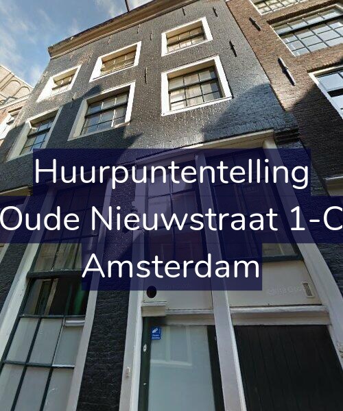 Foto gevel Huurpuntentelling voor Oude Nieuwstraat 1-C, Amsterdam