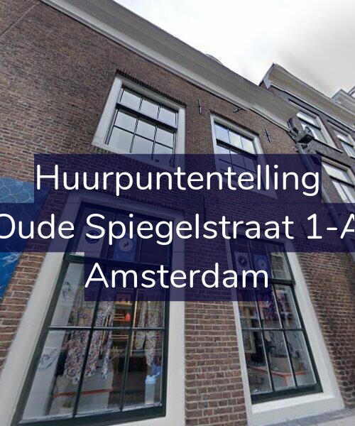 Foto gevel Huurpuntentelling voor Oude Spiegelstraat 1-A, Amsterdam