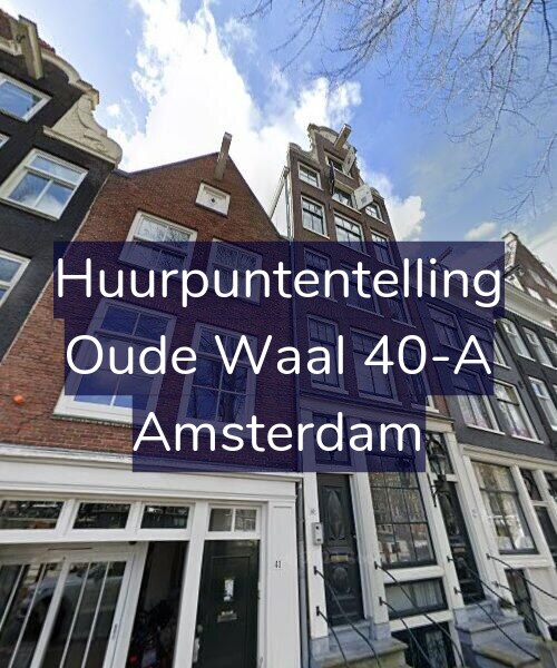 Foto gevel Huurpuntentelling voor Oude Waal 40-A, Amsterdam