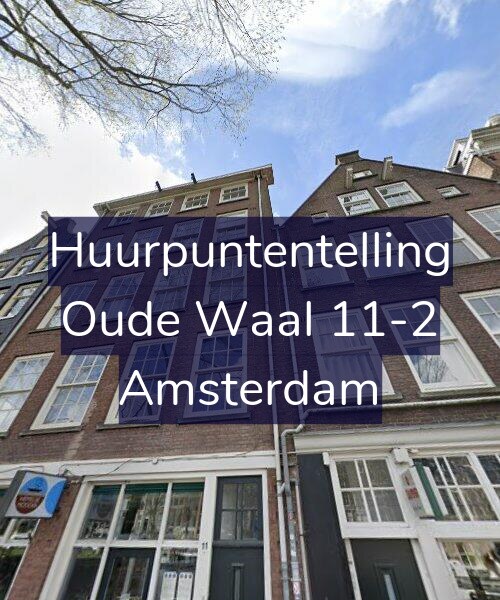 Foto gevel Huurpuntentelling voor Oude Waal 11-2, Amsterdam