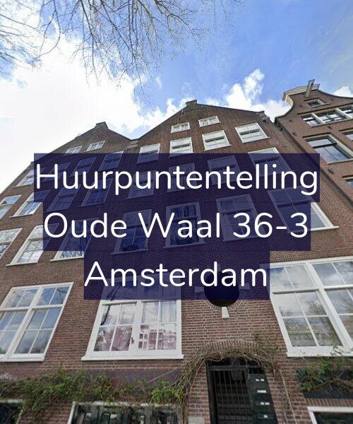 Foto gevel Huurpuntentelling voor Oude Waal 36-3, Amsterdam