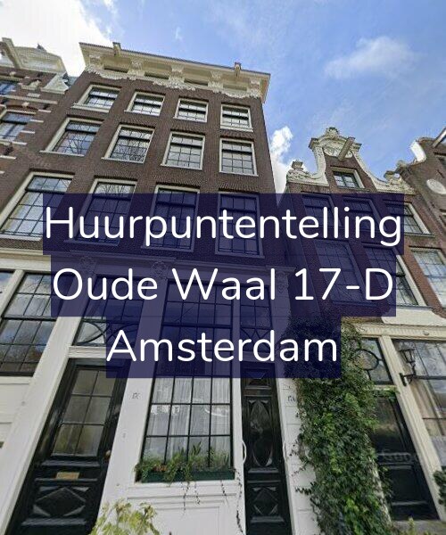 Foto gevel Huurpuntentelling voor Oude Waal 17-D, Amsterdam