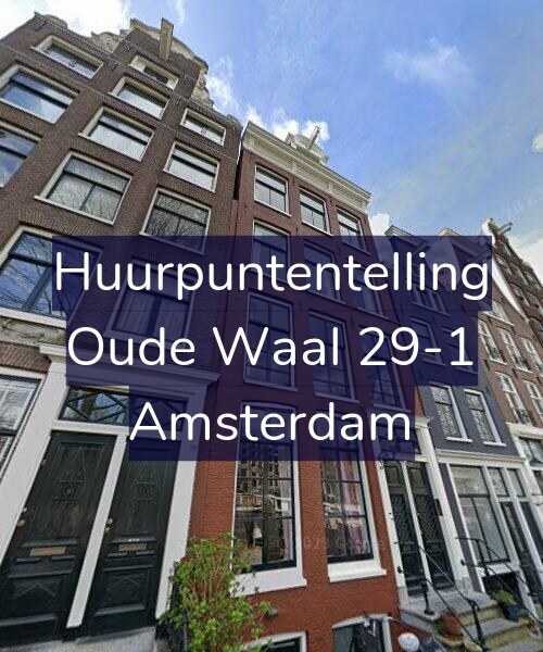Foto gevel Huurpuntentelling voor Oude Waal 29-1, Amsterdam