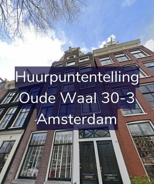 Foto gevel Huurpuntentelling voor Oude Waal 30-3, Amsterdam