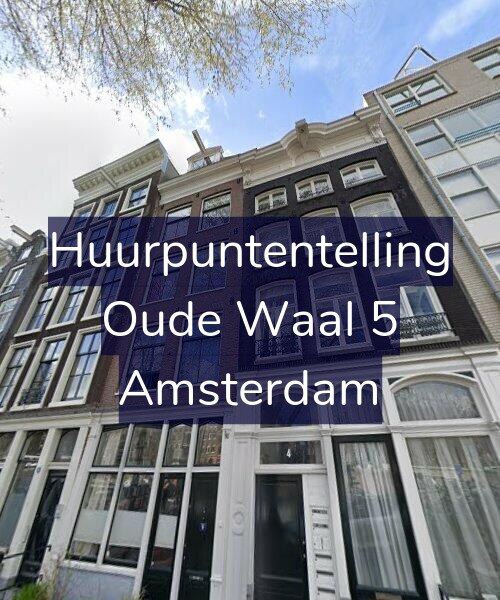 Foto gevel Huurpuntentelling voor Oude Waal 5, Amsterdam