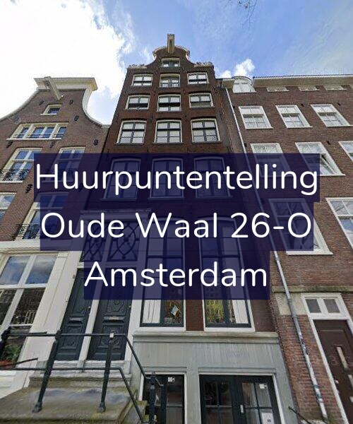 Foto gevel Huurpuntentelling voor Oude Waal 26-O, Amsterdam