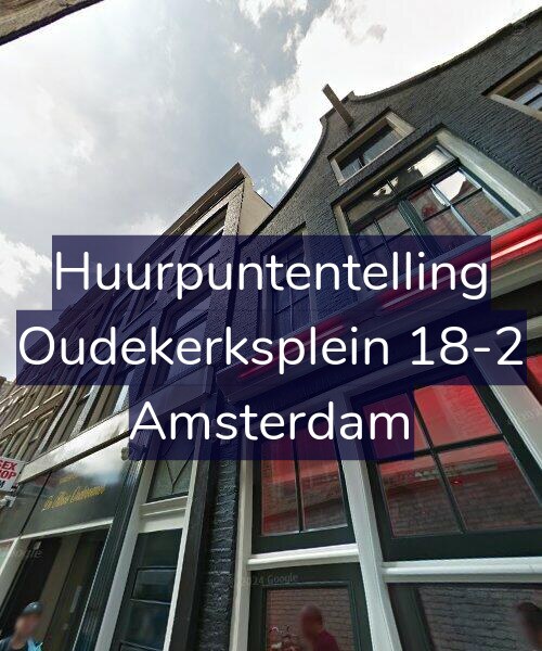 Foto gevel Huurpuntentelling voor Oudekerksplein 18-2, Amsterdam