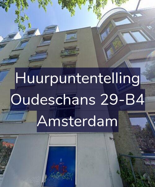 Foto gevel Huurpuntentelling voor Oudeschans 29-B4, Amsterdam