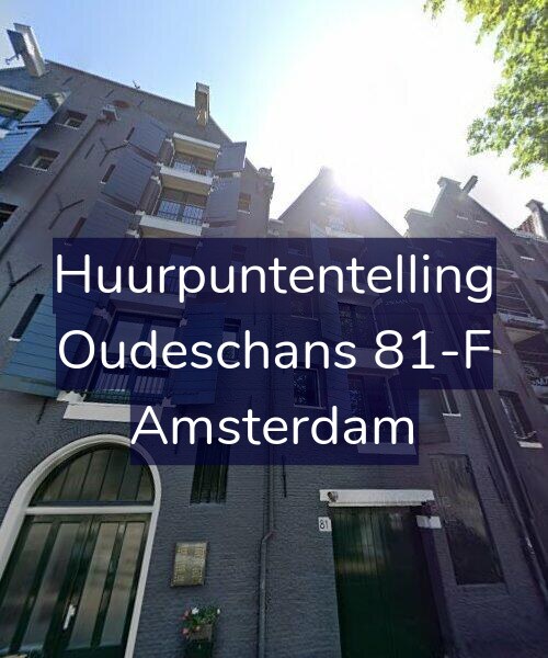 Foto gevel Huurpuntentelling voor Oudeschans 81-F, Amsterdam