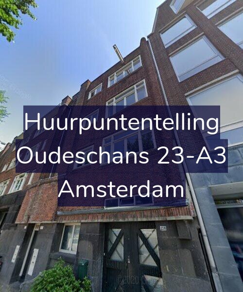 Foto gevel Huurpuntentelling voor Oudeschans 23-A3, Amsterdam