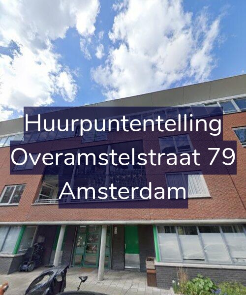 Foto gevel Huurpuntentelling voor Overamstelstraat 79, Amsterdam
