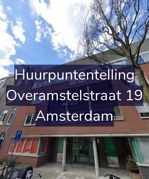 Foto gevel Huurpuntentelling voor Overamstelstraat 19, Amsterdam