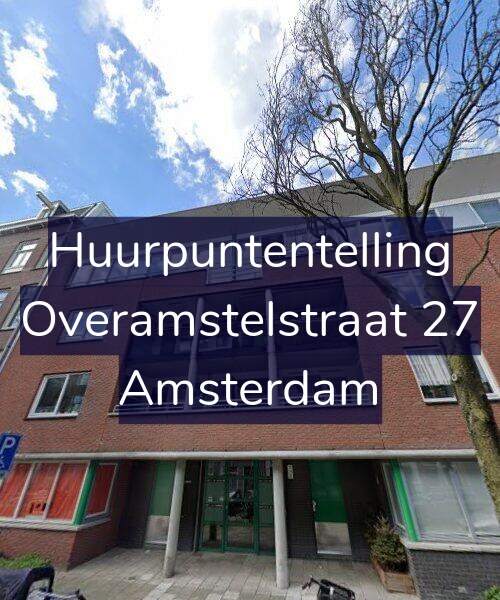 Foto gevel Huurpuntentelling voor Overamstelstraat 27, Amsterdam