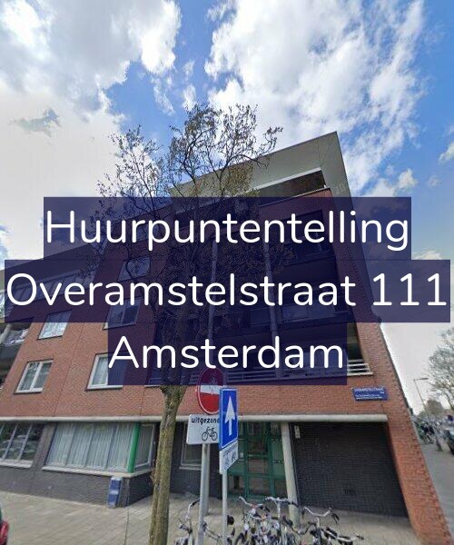 Foto gevel Huurpuntentelling voor Overamstelstraat 111, Amsterdam