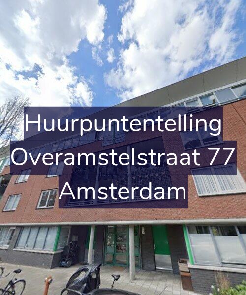 Foto gevel Huurpuntentelling voor Overamstelstraat 77, Amsterdam