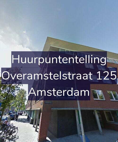Foto gevel Huurpuntentelling voor Overamstelstraat 125, Amsterdam